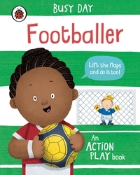 Book cover of Busy Day: Footballer by Dan Green