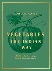 Book cover of Vegetables: The Indian Way by Camellia Panjabi