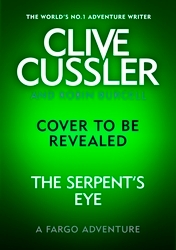Book cover of Clive Cussler's The Serpent's Eye by Robin Burcell
