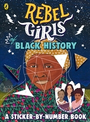 Book cover of Rebel Girls of Black History by Rebel Girls