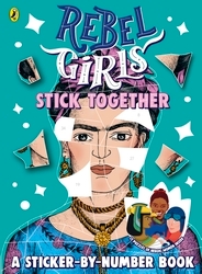 Book cover of Rebel Girls Stick Together by Rebel Girls