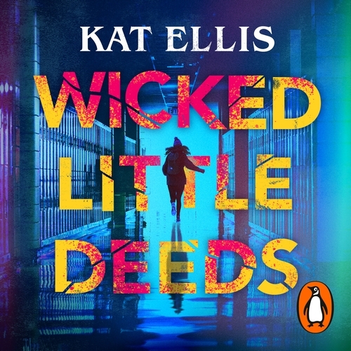 Book cover of Wicked Little Deeds by Kat Ellis