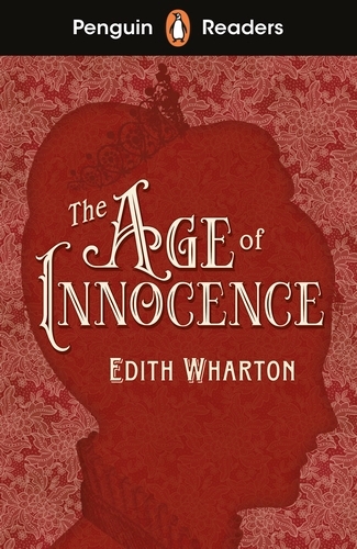 Book cover of Penguin Readers Level 4: The Age of Innocence (ELT Graded Reader) by Edith Wharton