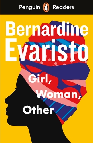 Book cover of Penguin Readers Level 7: Girl, Woman, Other (ELT Graded Reader) by Bernardine Evaristo