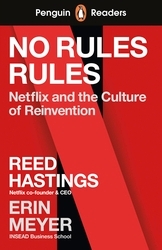 Book cover of Penguin Readers Level 4: No Rules Rules (ELT Graded Reader) by Reed Hastings, Erin Meyer