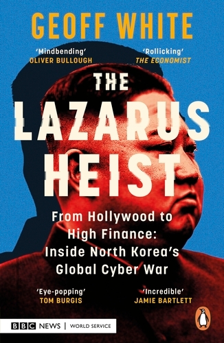 Book cover of The Lazarus Heist by Geoff White