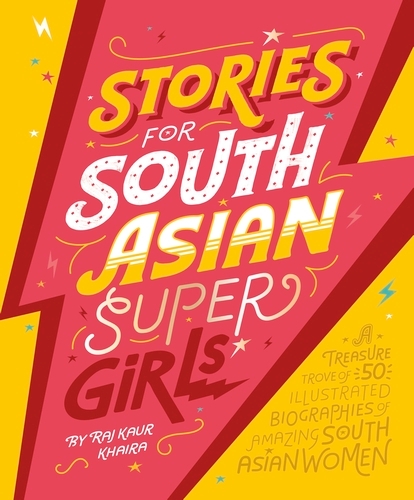 Book cover of Stories for South Asian Supergirls by Raj Kaur Khaira