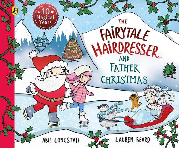 Book cover of The Fairytale Hairdresser and Father Christmas by Abie Longstaff