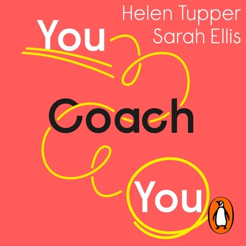 Book cover of You Coach You by Helen Tupper, Sarah Ellis