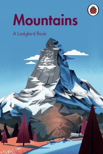 Book cover of A Ladybird Book: Mountains by Ladybird