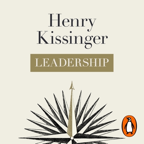 Book cover of Leadership by Henry Kissinger