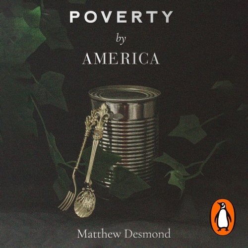 Book cover of Poverty, by America by Matthew Desmond