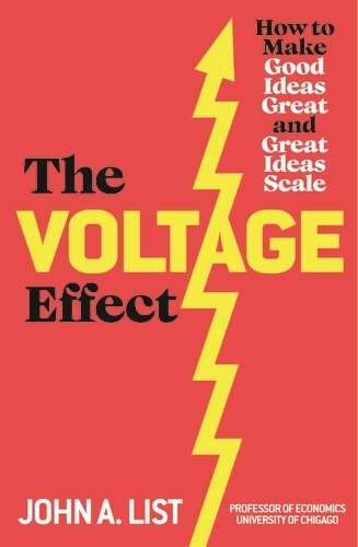 Book cover of The Voltage Effect by John A List