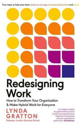 Book cover of Redesigning Work by Lynda Gratton