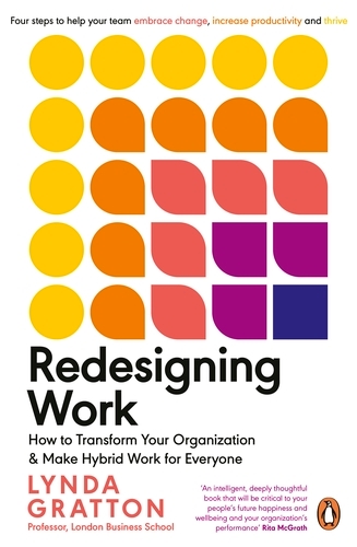 Book cover of Redesigning Work by Lynda Gratton