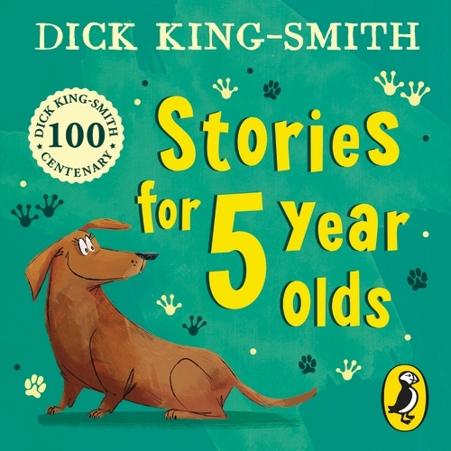 Book cover of Dick King Smith’s Stories for 5 year olds by Dick King-Smith
