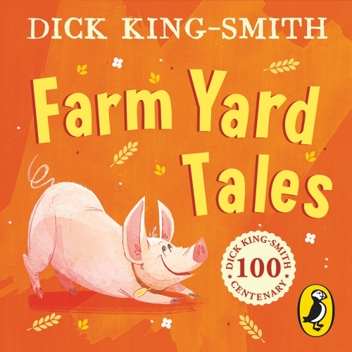 Book cover of Dick King Smith’s Farm Yard Tales by Dick King-Smith