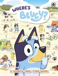 Book cover of Bluey: Where's Bluey? by Bluey