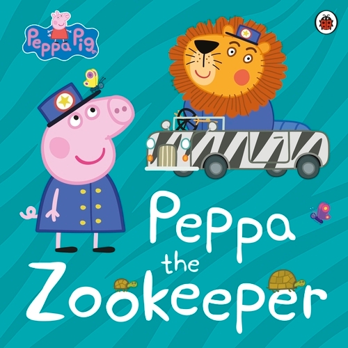 Book cover of Peppa Pig: Peppa The Zookeeper by Peppa Pig