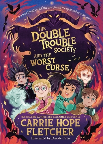 Book cover of The Double Trouble Society and the Worst Curse by Carrie Hope Fletcher