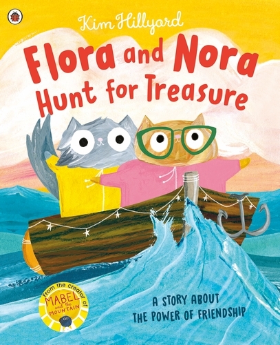 Book cover of Flora and Nora Hunt for Treasure by Kim Hillyard