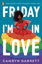 Book cover of Friday I'm in Love by Camryn Garrett