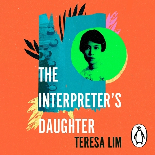Book cover of The Interpreter's Daughter by Teresa Lim