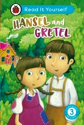 Book cover of Hansel and Gretel: Read It Yourself - Level 3 Confident Reader by Ladybird