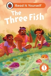 Book cover of The Three Fish: Read It Yourself - Level 1 Early Reader by Ladybird