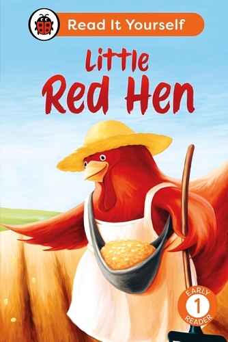 Book cover of Little Red Hen: Read It Yourself - Level 1 Early Reader by Ladybird