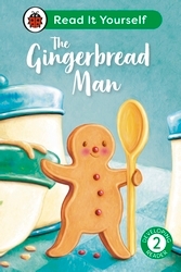 Book cover of The Gingerbread Man: Read It Yourself - Level 2 Developing Reader by Ladybird