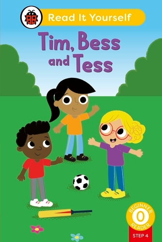 Book cover of Tim, Bess and Tess (Phonics Step 4): Read It Yourself - Level 0 Beginner Reader by Ladybird