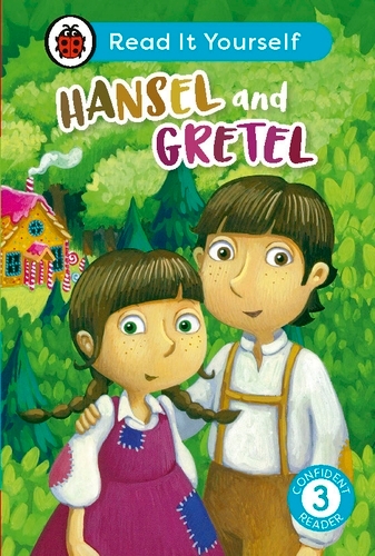Book cover of Hansel and Gretel: Read It Yourself - Level 3 Confident Reader by Ladybird