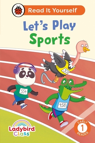 Book cover of Ladybird Class Let's Play Sports: Read It Yourself - Level 1 Early Reader by Ladybird