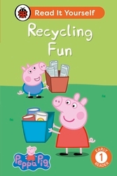 Book cover of Peppa Pig Recycling Fun: Read It Yourself - Level 1 Early Reader by Peppa Pig, Ladybird