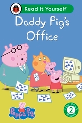 Book cover of Peppa Pig Daddy Pig's Office: Read It Yourself - Level 2 Developing Reader by Peppa Pig, Ladybird