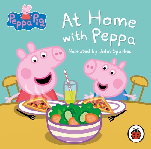 Book cover of Peppa Pig: At Home with Peppa by Ladybird
