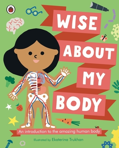 Book cover of Wise About My Body