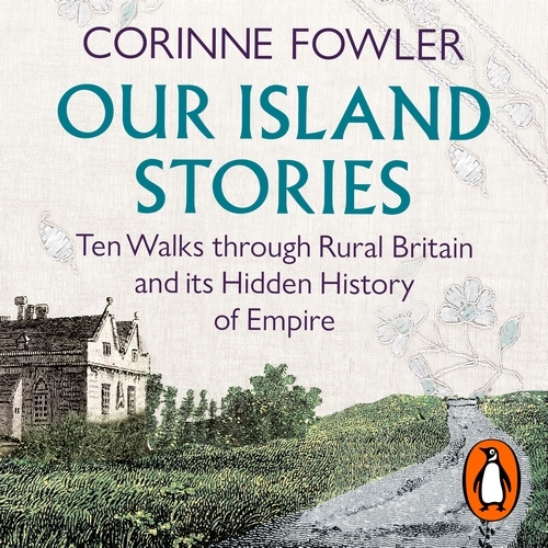 Book cover of Our Island Stories by Corinne Fowler