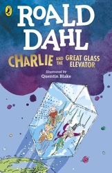 Book cover of Charlie and the Great Glass Elevator by Roald Dahl