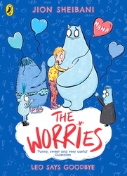 Book cover of The Worries: Leo Says Goodbye by Jion Sheibani