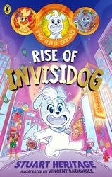 Book cover of The O.D.D. Squad: Rise of Invisidog by Stuart Heritage