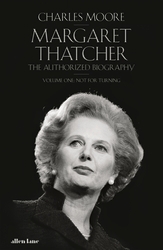 Book cover of Margaret Thatcher by Charles Moore