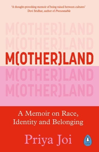 Book cover of Motherland by Priya Joi