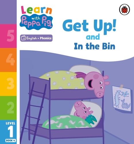 Book cover of Learn with Peppa Phonics Level 1 Book 4 – Get Up! and In the Bin (Phonics Reader) by Peppa Pig