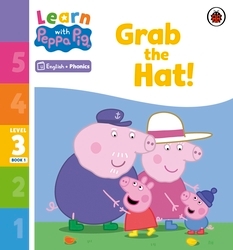 Book cover of Learn with Peppa Phonics Level 3 Book 1 – Grab the Hat! (Phonics Reader) by Peppa Pig