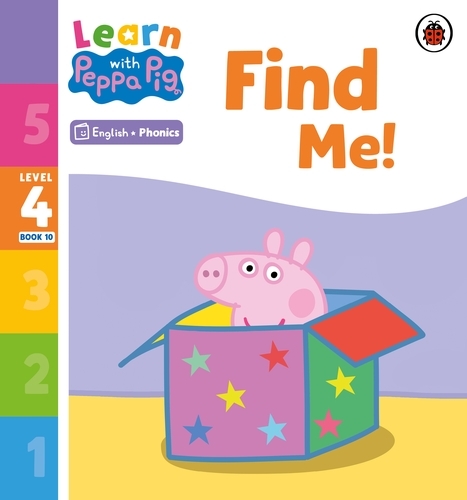 Book cover of Learn with Peppa Phonics Level 4 Book 10 – Find Me! (Phonics Reader) by Peppa Pig