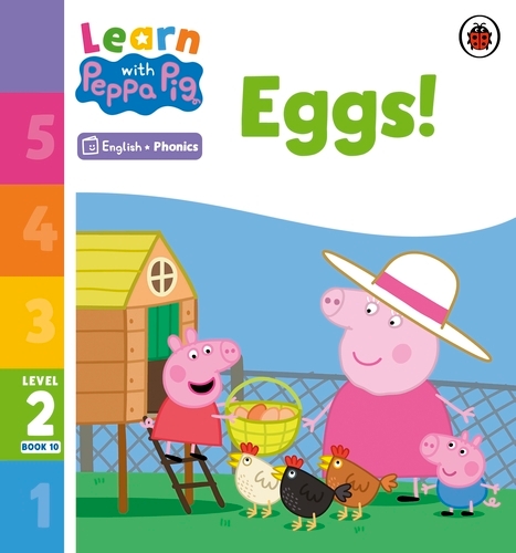 Book cover of Learn with Peppa Phonics Level 2 Book 10 – Eggs! (Phonics Reader) by Peppa Pig