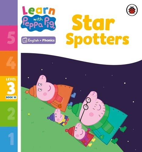 Book cover of Learn with Peppa Phonics Level 3 Book 10 – Star Spotters (Phonics Reader) by Peppa Pig