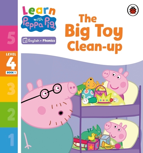 Book cover of Learn with Peppa Phonics Level 4 Book 1 – The Big Toy Clean-up (Phonics Reader) by Peppa Pig